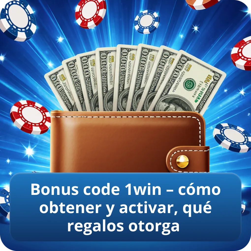 Bonus code 1win – cómo obtener y activar, qué regalos otorga