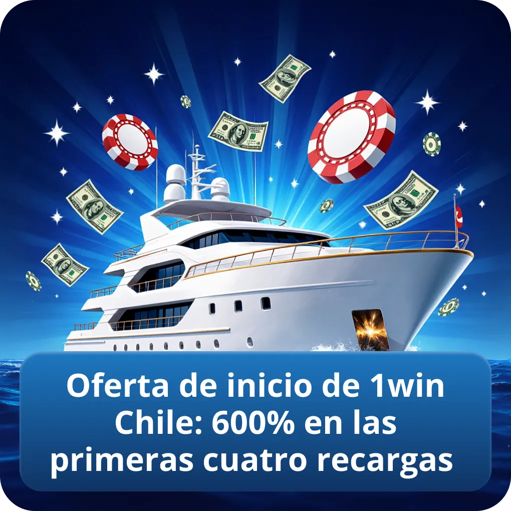 Oferta de inicio de 1win Chile: 600% en las primeras cuatro recargas